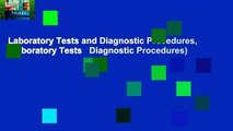 Laboratory Tests and Diagnostic Procedures, (Laboratory Tests   Diagnostic Procedures)