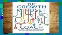 Library  The Growth Mindset Coach: A Teacher's Month-by-Month Handbook for Empowering Students to