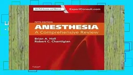 Library  Anesthesia: A Comprehensive Review - Brian A. Hall