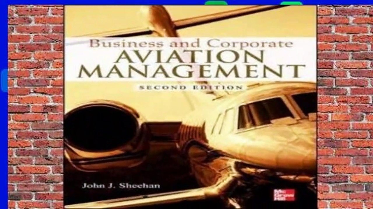 Business and Corporate Aviation Management, Second Edition