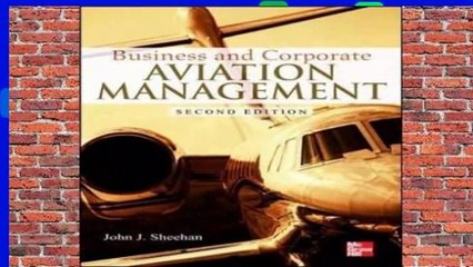Business and Corporate Aviation Management, Second Edition