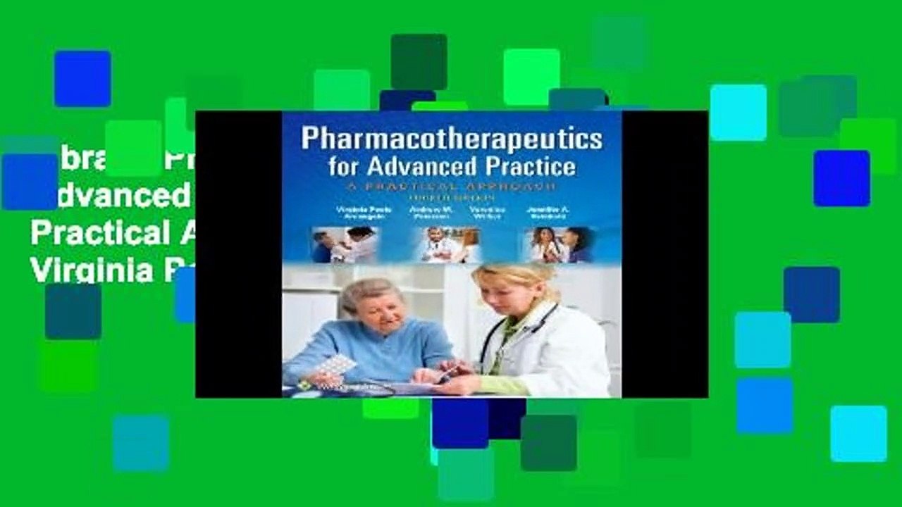 Library  Pharmacotherapeutics for Advanced Practice: A Practical Approach - Virginia Poole Arcangelo