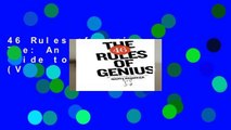 46 Rules of Genius, The: An Innovator s Guide to Creativity (Voices That Matter)