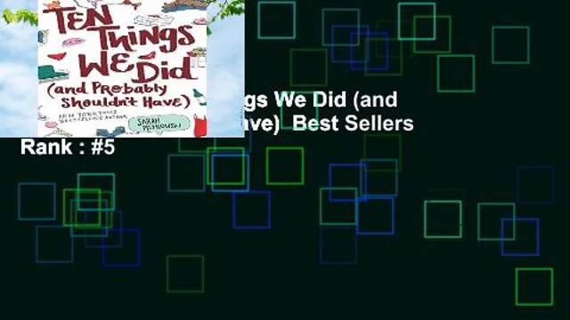 Full E-book Ten Things We Did (and Probably Shouldn t Have) Best Sellers Rank : #5