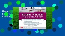 Case Files Psychiatry, Fifth Edition (LANGE Case Files)