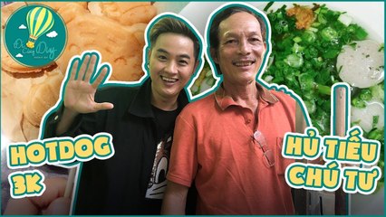 #FollowMe #32- THANH DUY TRỞ VỀ TUỔI THƠ ĂN HOTDOG 3K VÀ HỦ TIẾU BÒ VIÊN CHÚ TƯ GIÀ - ĐI CÙNG DUY
