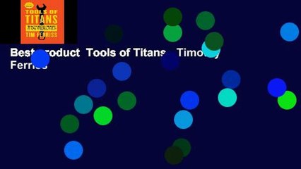 Best product  Tools of Titans - Timothy Ferriss