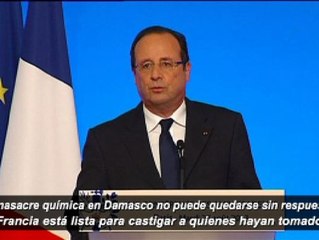 Hollande: "Francia castigará a los que gasearon a inocentes"