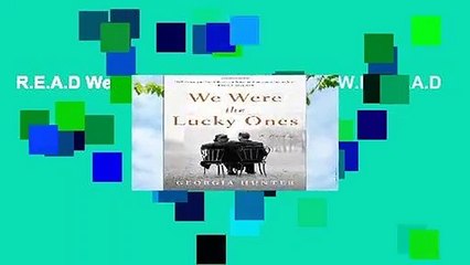 R.E.A.D We Were the Lucky Ones D.O.W.N.L.O.A.D