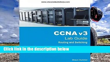 Popular CCNA V3 Lab Guide: Routing and Switching Labs - Shaun Hummel