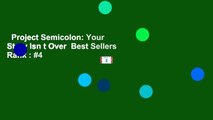Project Semicolon: Your Story Isn t Over  Best Sellers Rank : #4