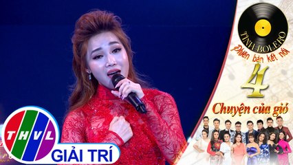 THVL | Tình Bolero 2019 - Tập 4[5]: Đoạn Tuyệt - Bích Ly