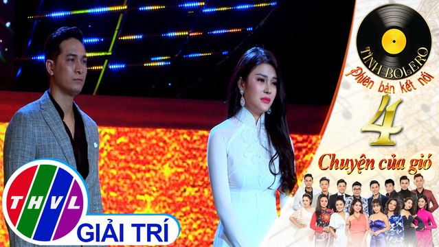 THVL | Tình Bolero 2019 - Tập 4[6]: Hai Lối Mộng, Khóc Thầm - Huỳnh Trường Thịnh, Lily Chen