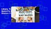 Library  Run Fast. Cook Fast. Eat Slow.: Quick-Fix Recipes for Hangry Athletes - Shalane Flanagan