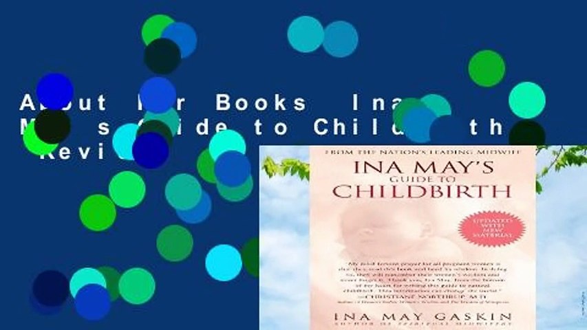 About For Books  Ina May s Guide to Childbirth  Review