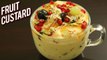 Fruit Custard Recipe - How To Make Fruit Custard At Home - Desert Recipe - Mix Fruit Custard - Ruchi