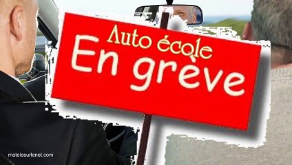 Grève des auto-écoles. Comment ca se passe ?