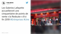 Les Galeries Lafayette accueilleront une cinquantaine de points de vente « la Redoute » d’ici fin 2019