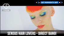 SENSUS Hair Lovers Presents Direct Bang | FashionTV | FTV