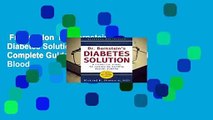 Full version  Dr. Bernstein's Diabetes Solution: The Complete Guide to Achieving Normal Blood