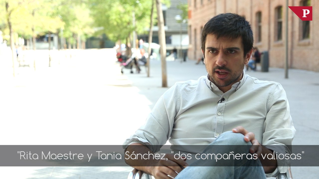 Entrevista a Ramón Espinar - Rita Maestre y Tania Sánchez, "dos compañeras valiosas"