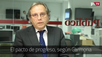 El pacto de progreso, según Carmona