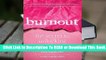Full version  Burnout: The Secret to Unlocking the Stress Cycle  For Kindle