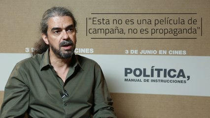 Esta no es una película de campaña, no es propaganda