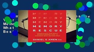 Memory Rescue: Supercharge Your Brain, Reverse Memory Loss, and Remember What Matters Most  Best