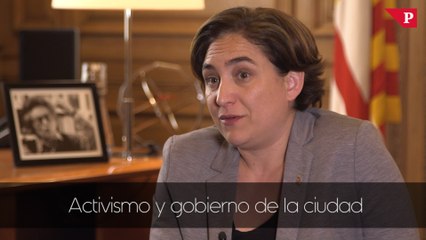Ada Colau - Activismo y gobierno de la ciudad