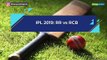 IPL 2019 | RR vs RCB  Match 14 preview: Royals and Challengers eyeing first win of season
