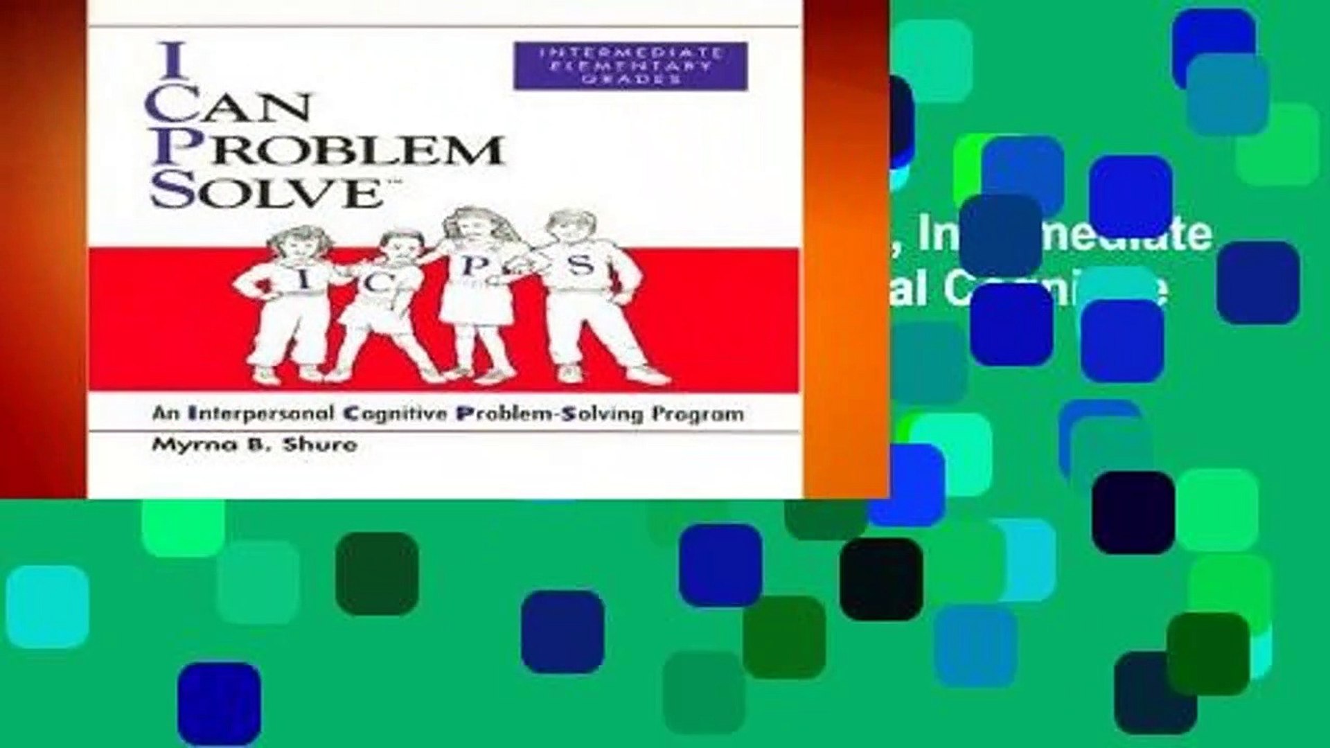 R.E.A.D I Can Problem Solve [ICPS], Intermediate Elementary Grades: An Interpersonal Cognitive