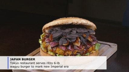 Tokyo restaurant serves ritzy 6-lb wagyu burger to mark new Imperial era