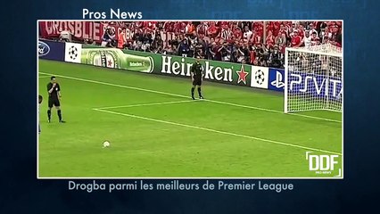 Pros News | Didier Drogba parmi les meilleurs de Premier League