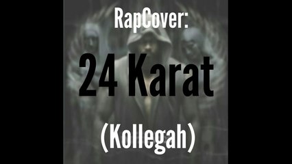 RapCover: 24 Karat (Kollegah)
