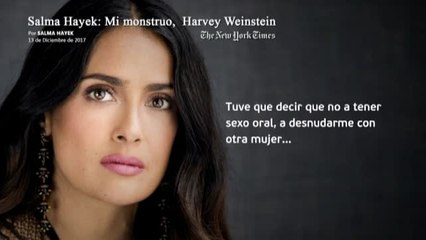 Salma Hayek, la enésima víctima de Harry Weinstein