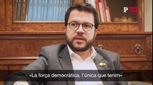 Entrevista Pere Aragonès força democràtica