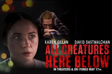 All Creatures Here Below Trailer #1 (2019) Karen Gillan, David Dastmalchian Drama Movie HD