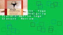 About For Books  Yoga Sequencing: Designing Transformative Yoga Classes  Review