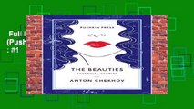 Full E-book  The Beauties: Essential Stories (Pushkin Collection)  Best Sellers Rank : #1