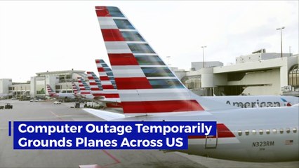 Computer Outage Temporarily Grounds Planes Across US