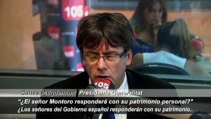 Puigdemont: "¿Montoro responderá con su patrimonio personal por la amnistía ilegal?"