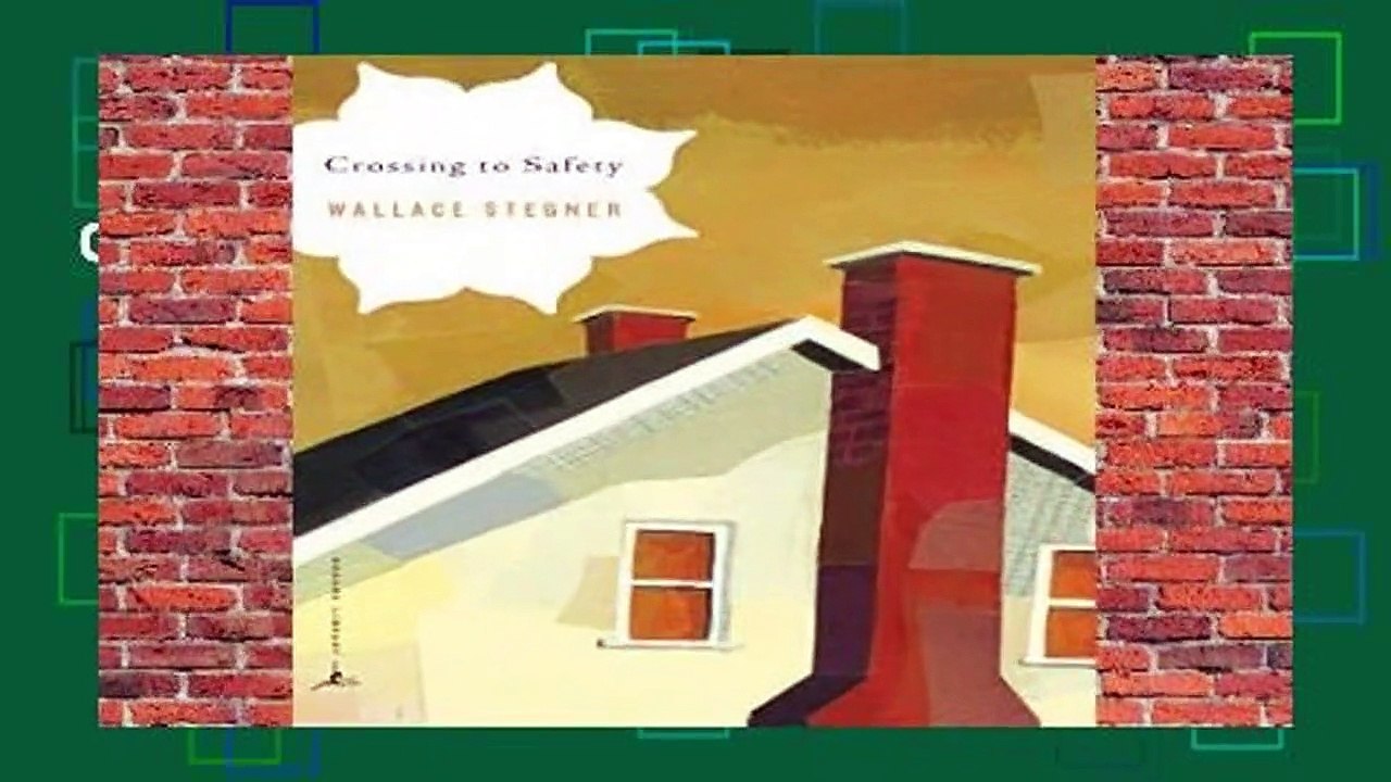 Crossing to Safety (Modern Library) Complete