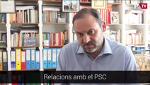 ENTREVISTA ABALOS - Relacions amb el PSC