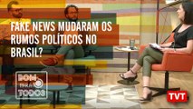 Fake news mudaram os rumos políticos no Brasil?