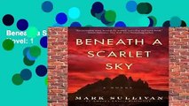 Beneath a Scarlet Sky: A Novel: 1