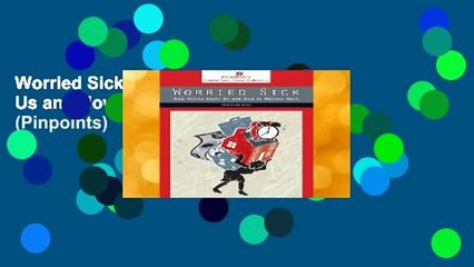 Worried Sick: How Stress Hurts Us and How to Bounce Back (Pinpoints)