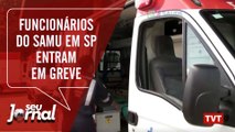 Funcionários do Samu de São Paulo entram em estado de greve