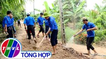 THVL | Nông thôn ngày nay: Đoàn thanh niên tham gia xây dựng nông thôn mới