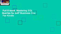 Full E-book  Mastering SQL Queries for SAP Business One  For Kindle